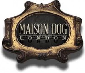 Maison Dog